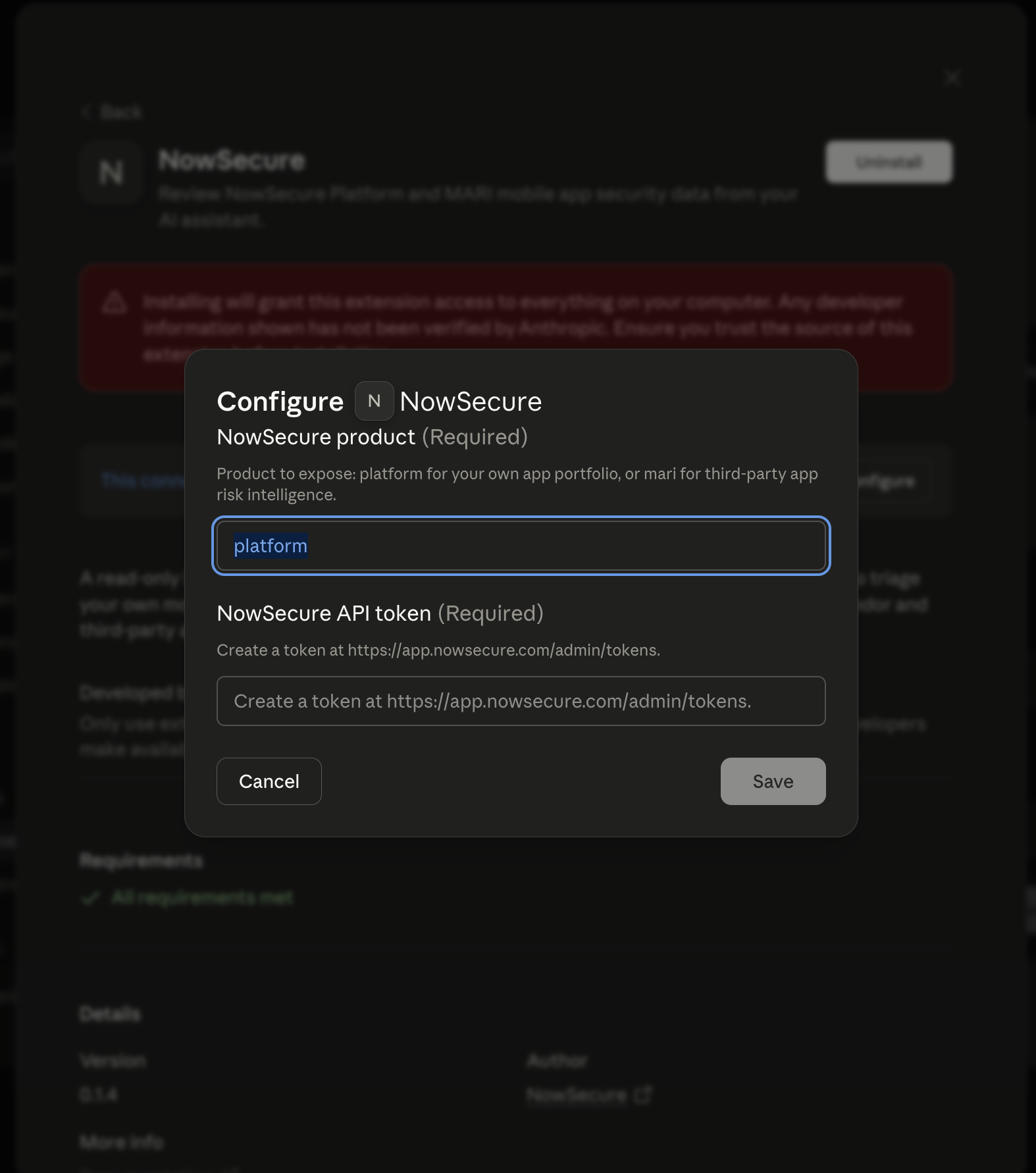 Choose  platform  or  mari  , enter your NowSecure API token, and select Save.
